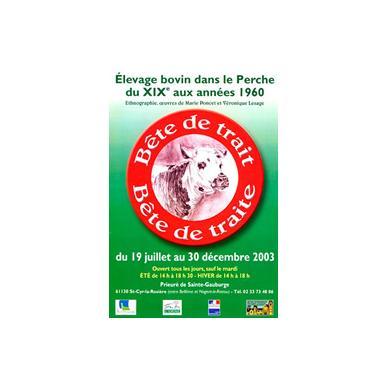 Bête de trait, Bête de traite, L'élevage Bovin dans le Perche du XIXe siècle à 1960