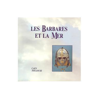 Les Barbares et la mer