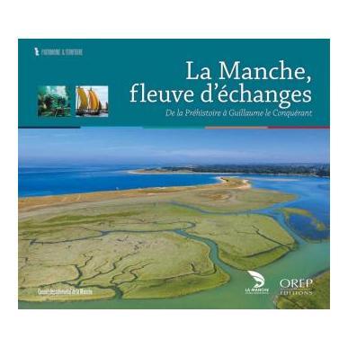 La Manche, fleuve d'échange