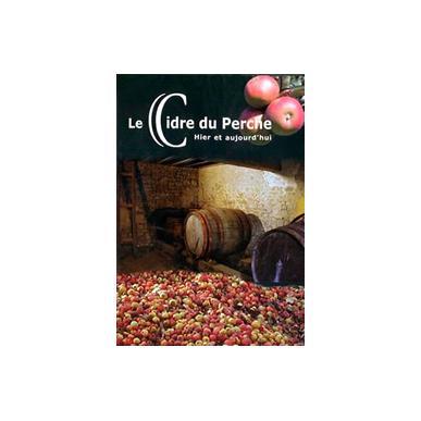 Le cidre du Perche, hier et aujourd'hui